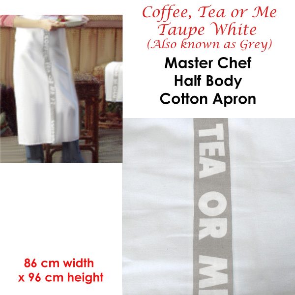 Tea or Me Taupe White Master Chef Half Cotton Apron 86 x 96 cm